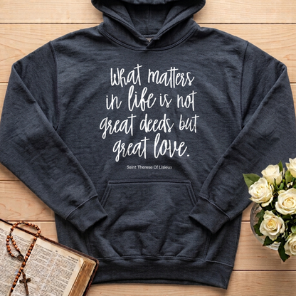 What Matters In Life Is Not Great Deeds But Great Love 01