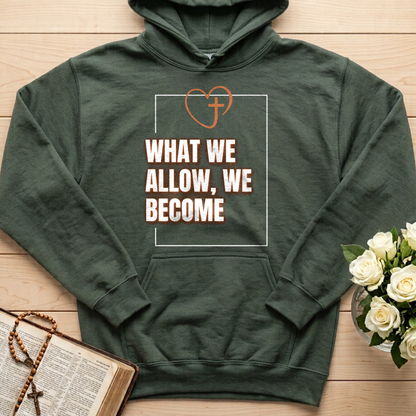 What We Allow We Become 01