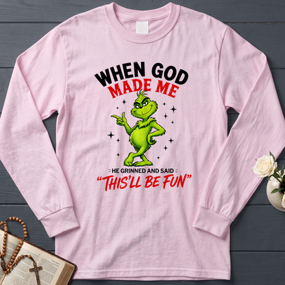 When God Made Me He Grinned And Said This'll Be Fun 39