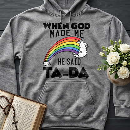 When God Made Me He Said Ta-Da 02