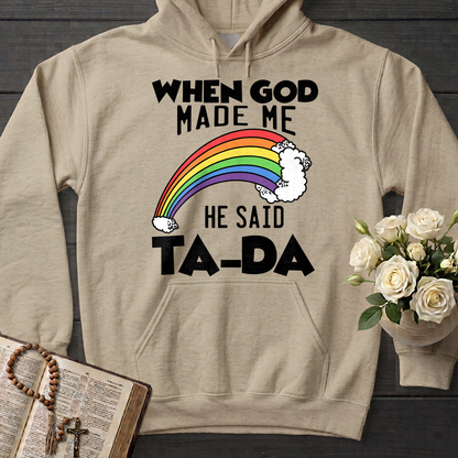 When God Made Me He Said Ta-Da 02