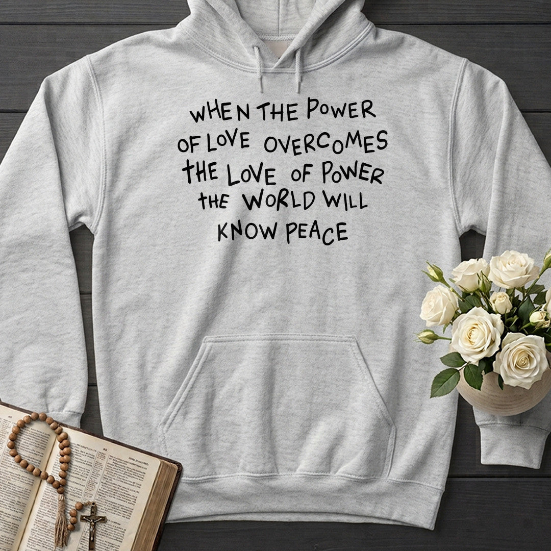 When The Power Of Love Overcomes The Love Of Power The World Will Know Peace 01