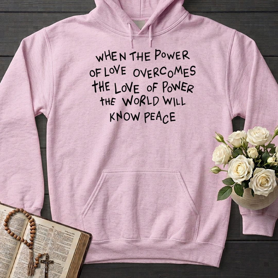 When The Power Of Love Overcomes The Love Of Power The World Will Know Peace 01