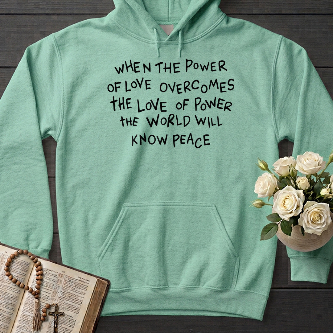 When The Power Of Love Overcomes The Love Of Power The World Will Know Peace 01