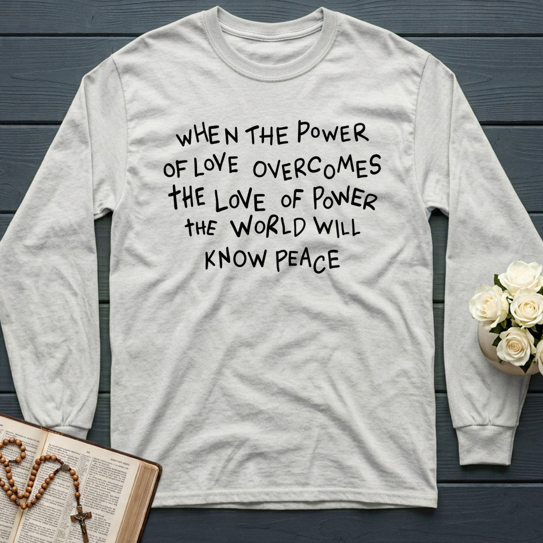 When The Power Of Love Overcomes The Love Of Power The World Will Know Peace 01