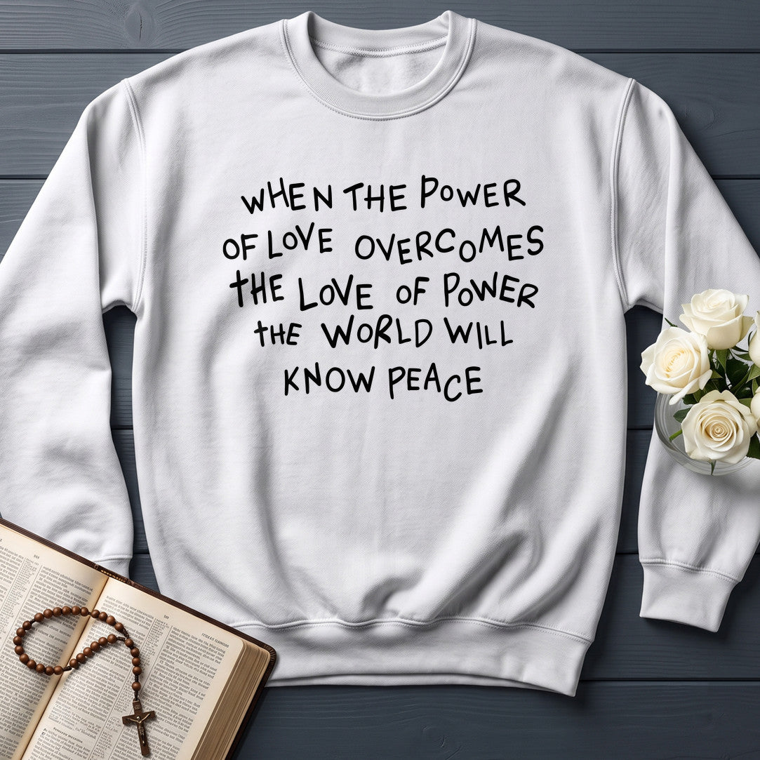 When The Power Of Love Overcomes The Love Of Power The World Will Know Peace 01