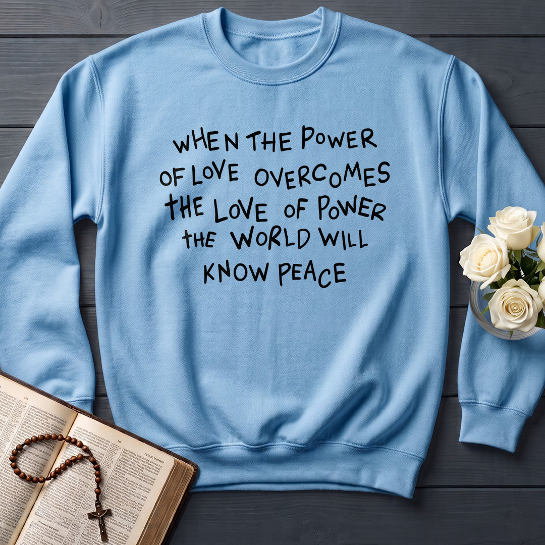 When The Power Of Love Overcomes The Love Of Power The World Will Know Peace 01