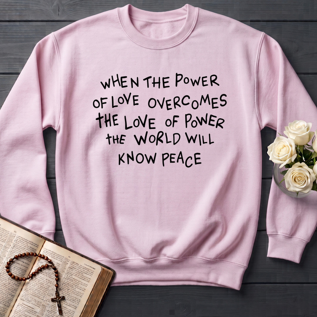 When The Power Of Love Overcomes The Love Of Power The World Will Know Peace 01