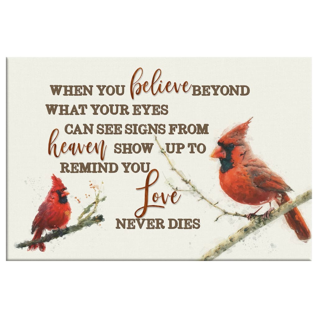 When You Believe Beyond What Your Eyes Can See, Cardinal, Christian Wall Art Canvas