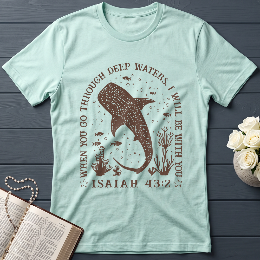 When You Go Through Deep Waters I Will Be With You Isaiah 43.2 01