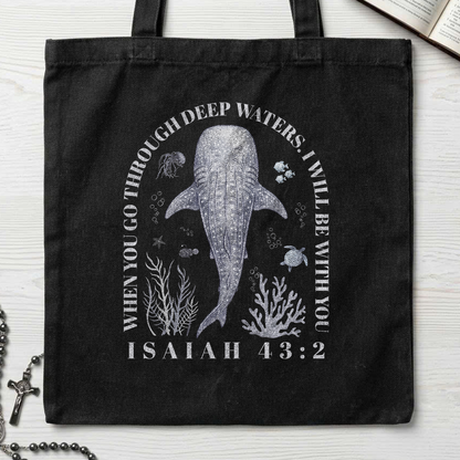 When You Go Through Deep Waters I Will Be With You Isaiah 43.2 08