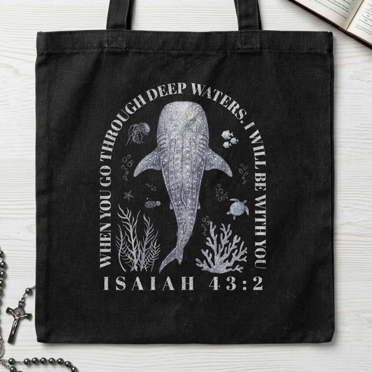 When You Go Through Deep Waters I Will Be With You Isaiah 43.2 08
