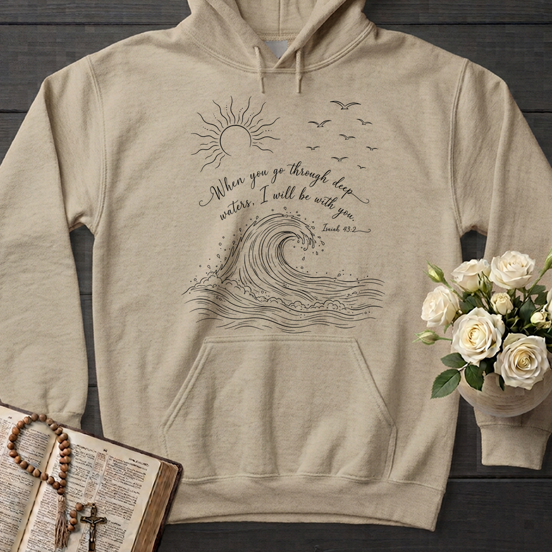 When You Go Through Deep Waters I Will Be With You Isaiah 43.2 10