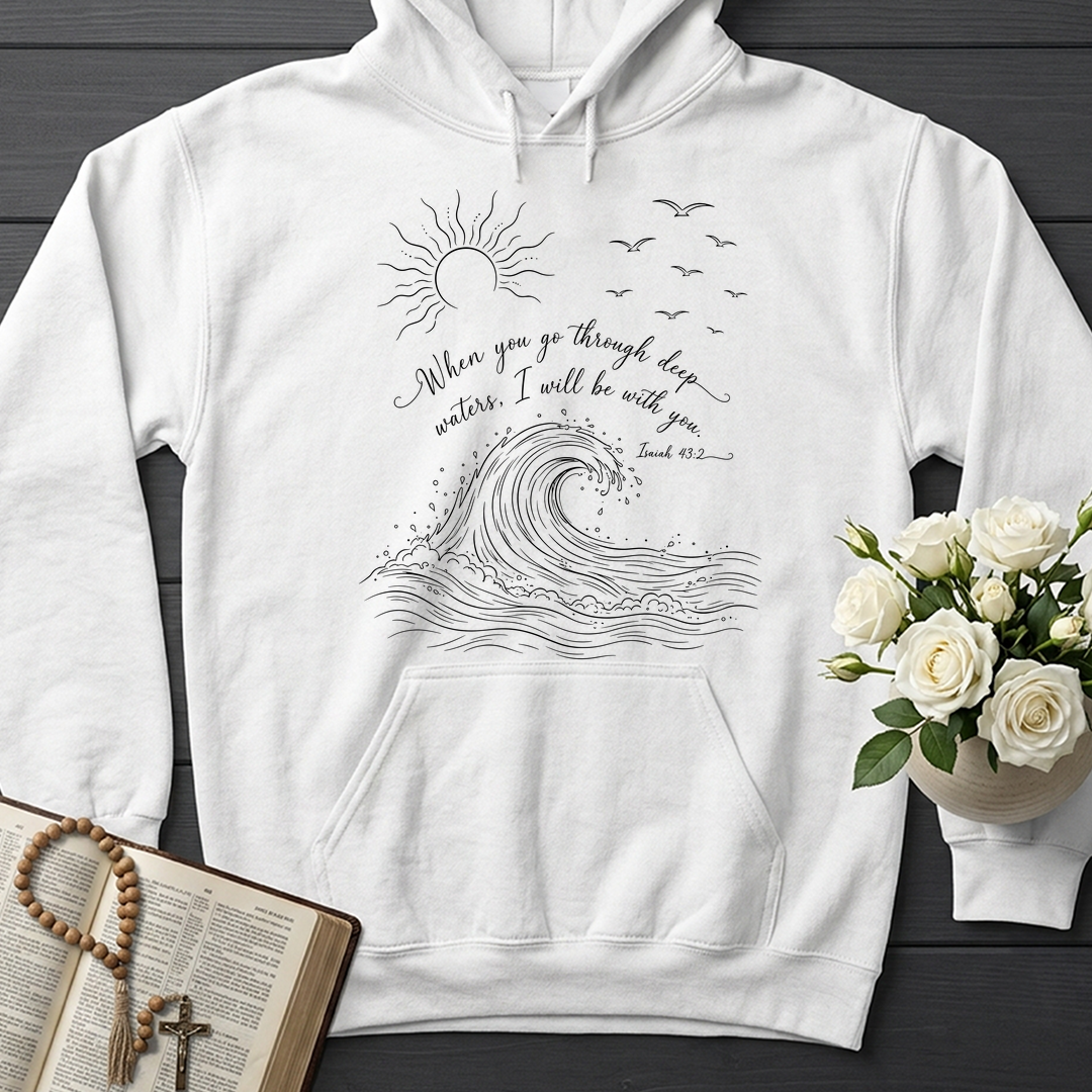When You Go Through Deep Waters I Will Be With You Isaiah 43.2 10