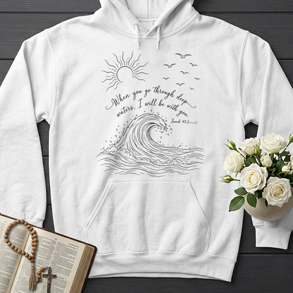 When You Go Through Deep Waters I Will Be With You Isaiah 43.2 10