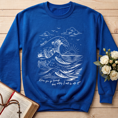 When You Go Through Deep Waters I Will Be With You Isaiah 43.2 11