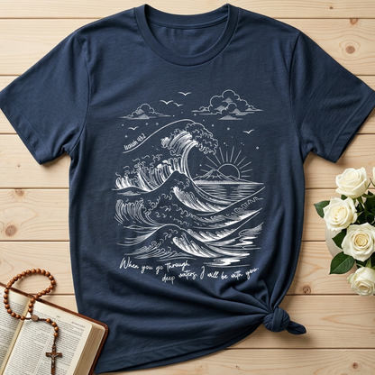 When You Go Through Deep Waters I Will Be With You Isaiah 43.2 11