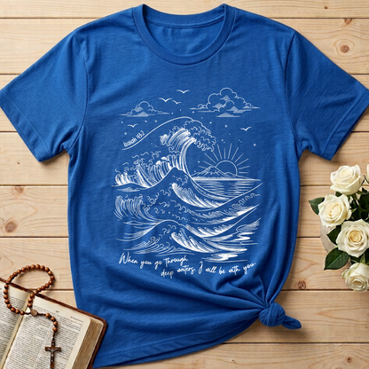 When You Go Through Deep Waters I Will Be With You Isaiah 43.2 11