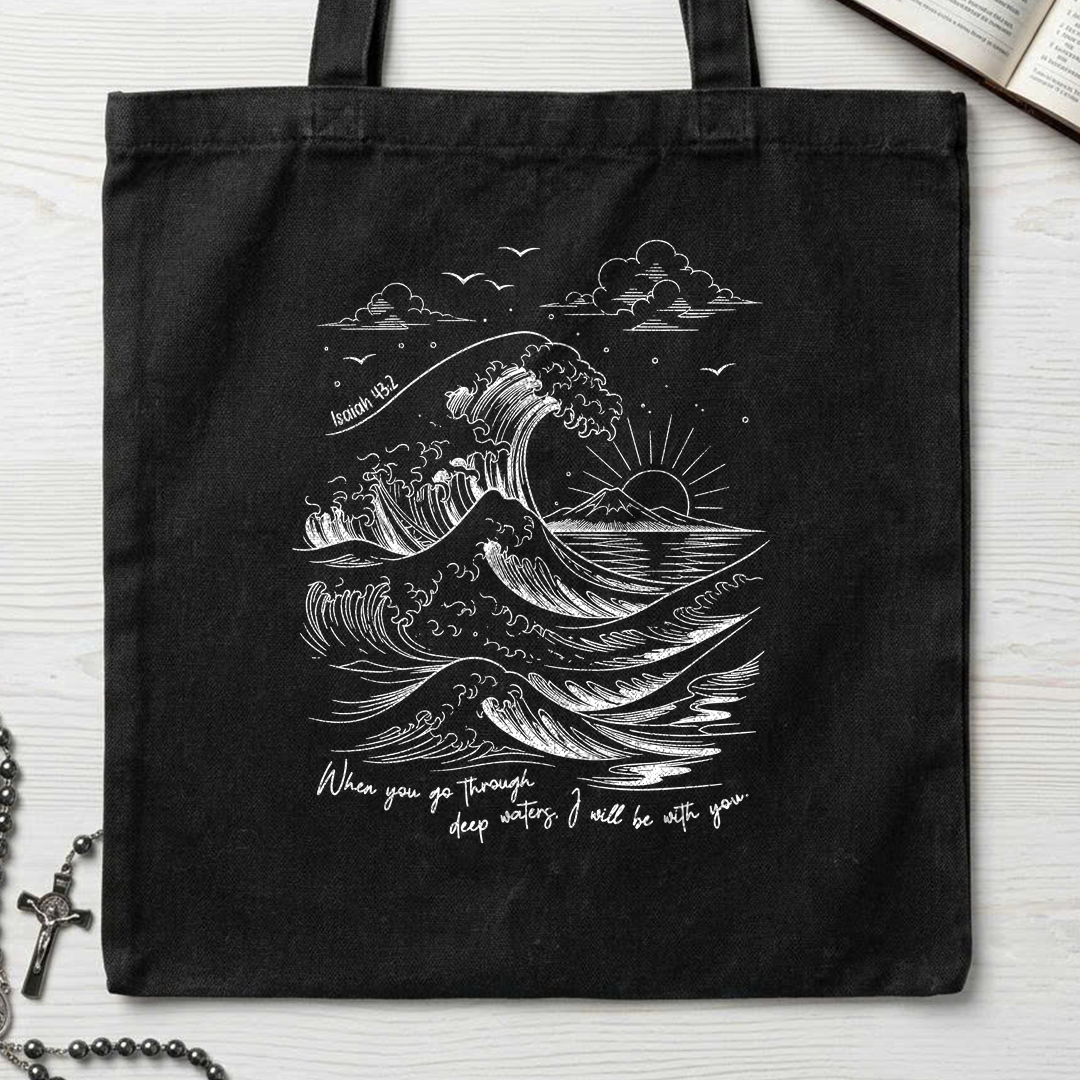 When You Go Through Deep Waters I Will Be With You Isaiah 43.2 11