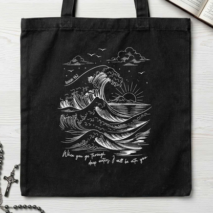 When You Go Through Deep Waters I Will Be With You Isaiah 43.2 11