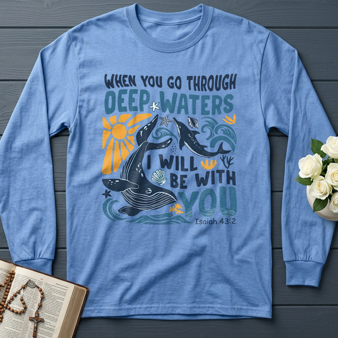 When You Go Through Deep Waters I Will Be With You Isaiah 43.2 20