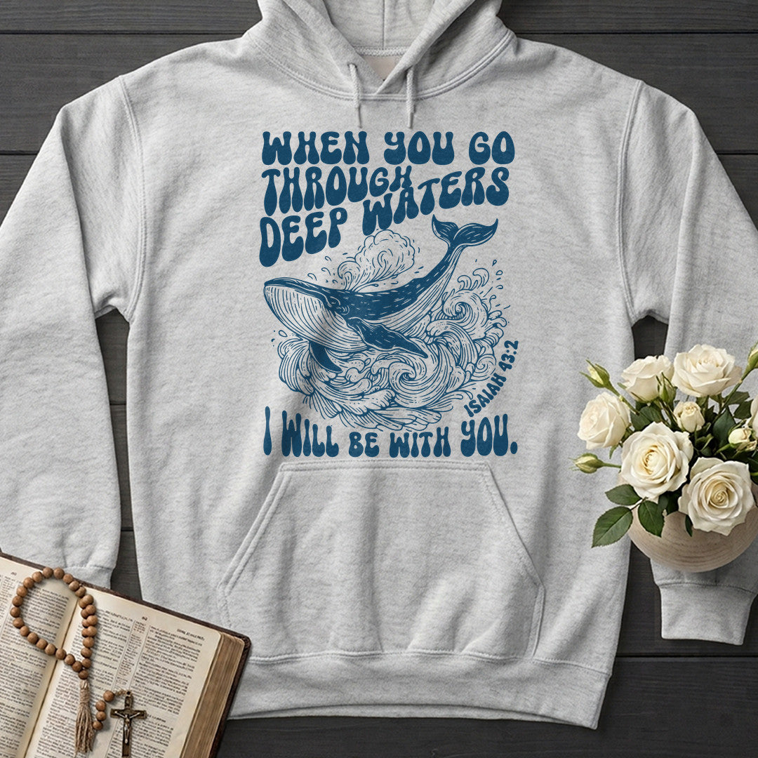 When You Go Through Deep Waters I Will Be With You Isaiah 43.2 21
