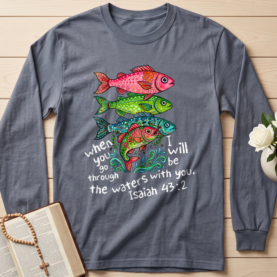 When You Go Through I Will Be With You The Waters Isaiah 43.2 01