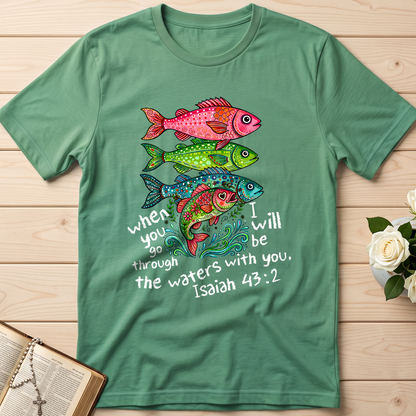 When You Go Through I Will Be With You The Waters Isaiah 43.2 01