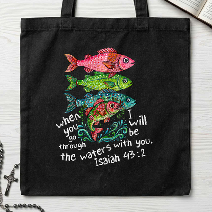 When You Go Through I Will Be With You The Waters Isaiah 43.2 01