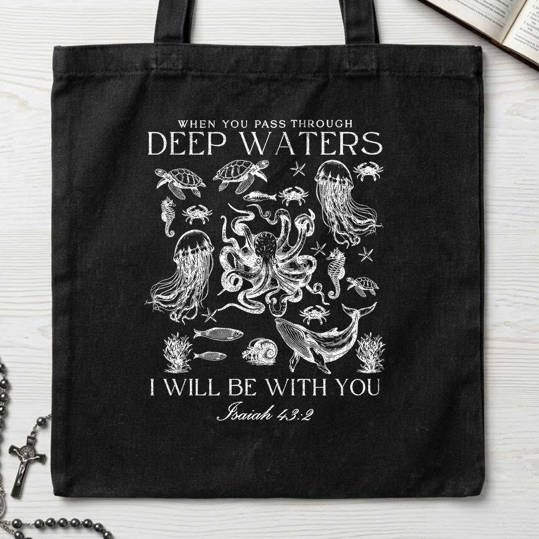 When You Pass Through Deep Waters I Will Be With You Isaiah 43.2 04