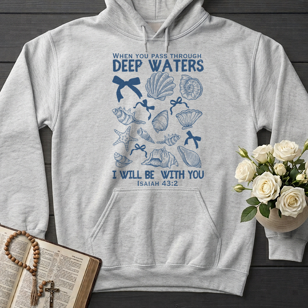 When You Pass Through Deep Waters I Will Be With You Isaiah 43.2 05