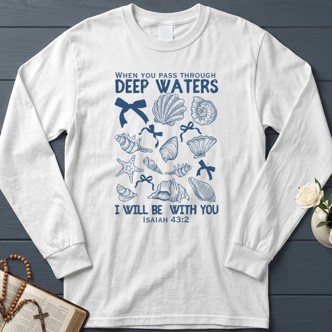 When You Pass Through Deep Waters I Will Be With You Isaiah 43.2 05