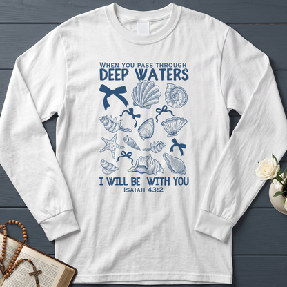 When You Pass Through Deep Waters I Will Be With You Isaiah 43.2 05