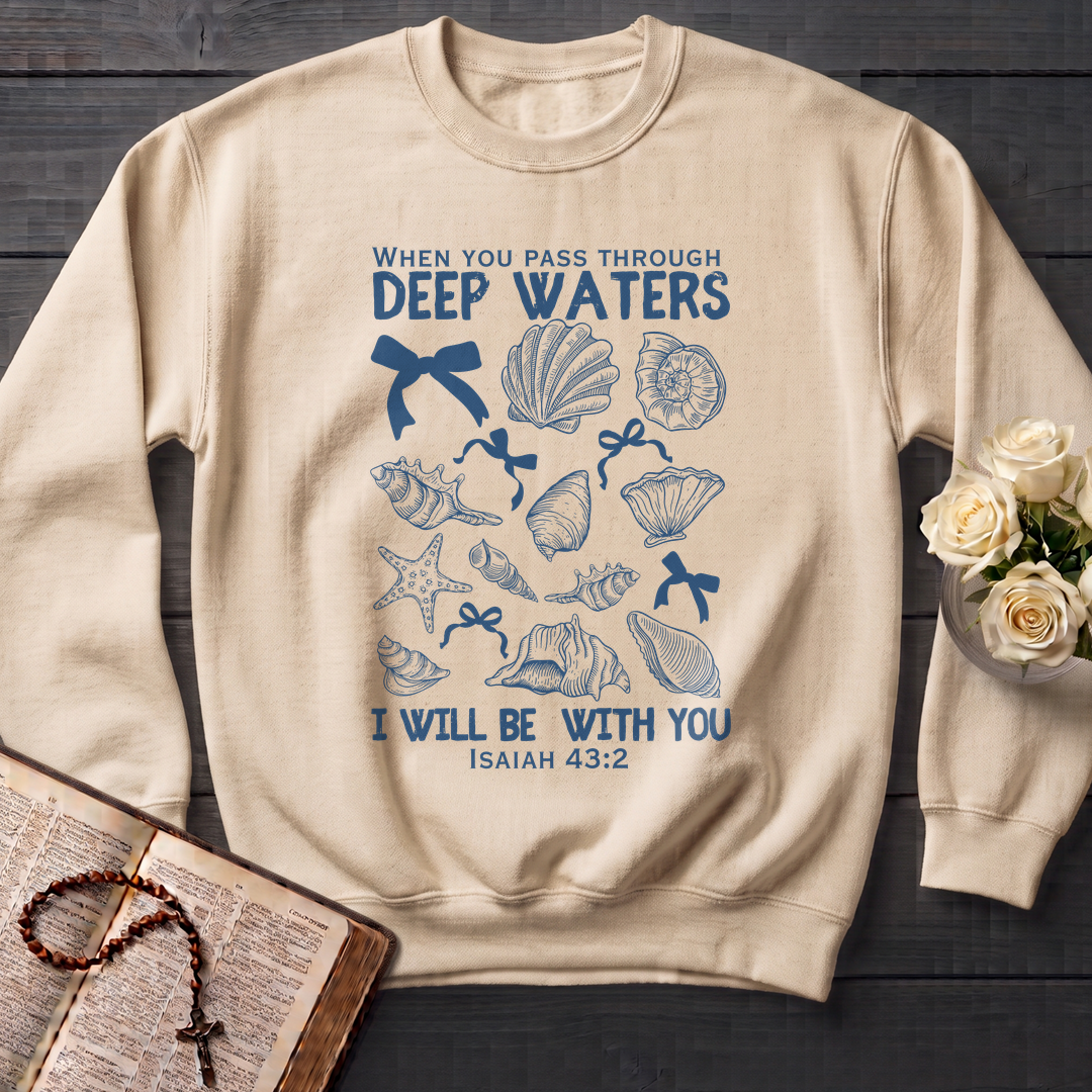 When You Pass Through Deep Waters I Will Be With You Isaiah 43.2 05