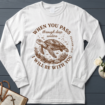 When You Pass Through Deep Waters I Will Be With You Isaiah 43.2 06