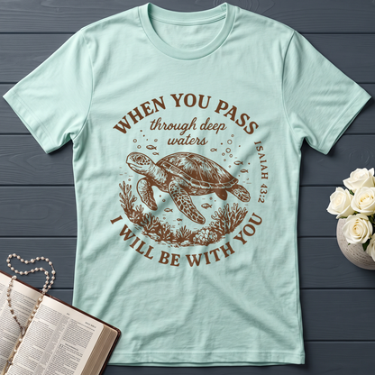 When You Pass Through Deep Waters I Will Be With You Isaiah 43.2 06