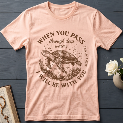 When You Pass Through Deep Waters I Will Be With You Isaiah 43.2 06