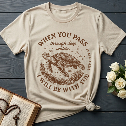 When You Pass Through Deep Waters I Will Be With You Isaiah 43.2 06