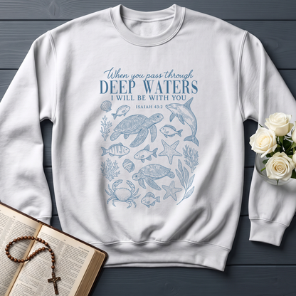 When You Pass Through Deep Waters I Will Be With You Isaiah 43.2 07