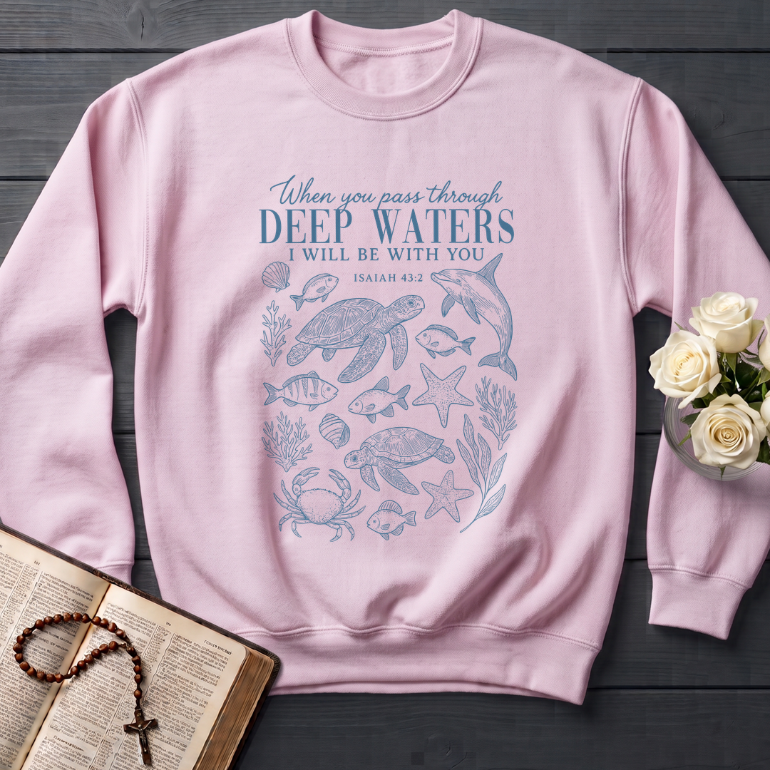 When You Pass Through Deep Waters I Will Be With You Isaiah 43.2 07