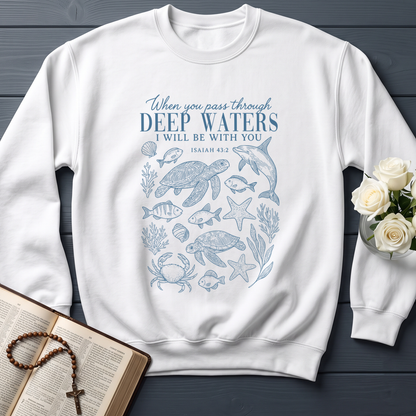 When You Pass Through Deep Waters I Will Be With You Isaiah 43.2 07