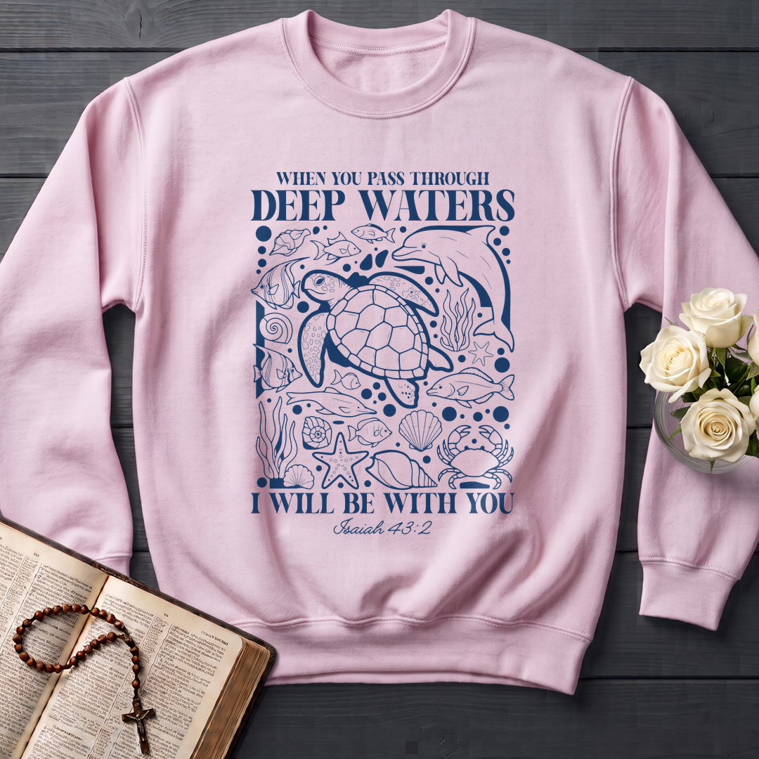 When You Pass Through Deep Waters I Will Be With You Isaiah 43.2 15