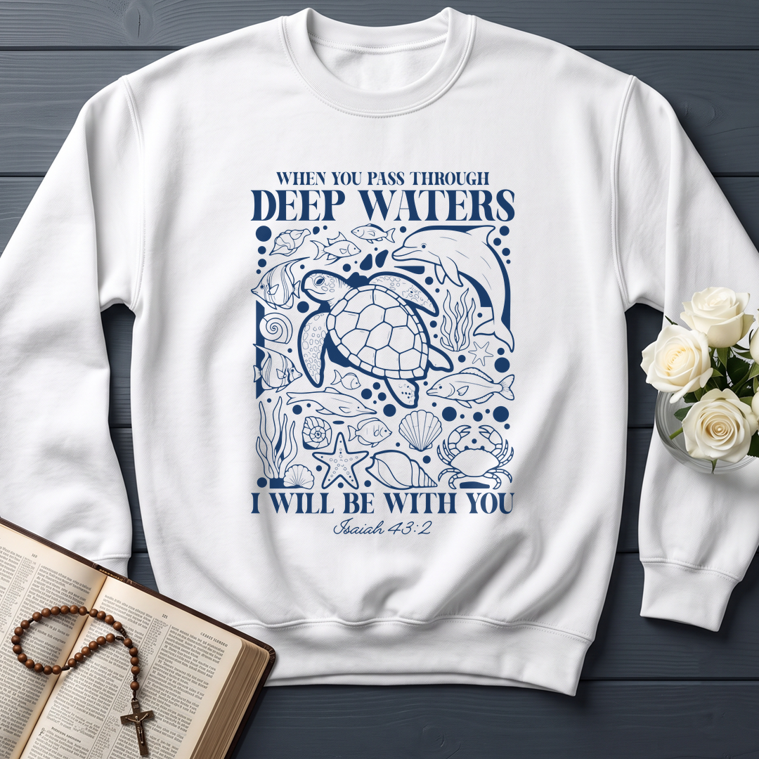 When You Pass Through Deep Waters I Will Be With You Isaiah 43.2 15