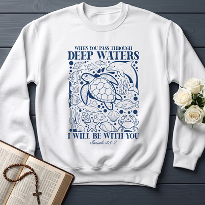 When You Pass Through Deep Waters I Will Be With You Isaiah 43.2 15