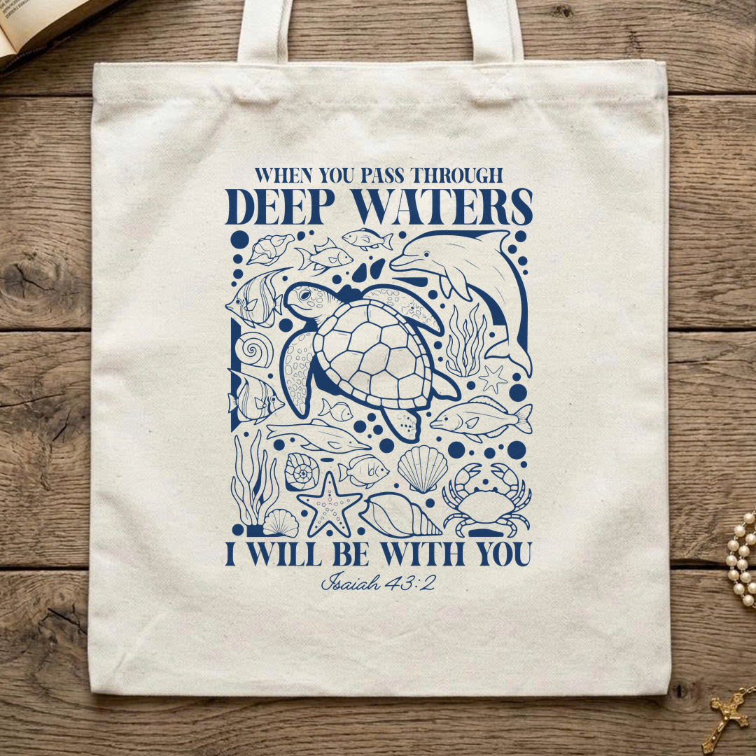 When You Pass Through Deep Waters I Will Be With You Isaiah 43.2 15