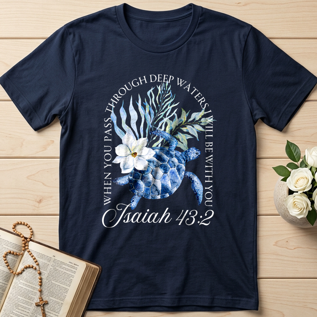 When You Pass Through Deep Waters I Will Be With You Isaiah 43.2 17