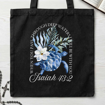 When You Pass Through Deep Waters I Will Be With You Isaiah 43.2 17