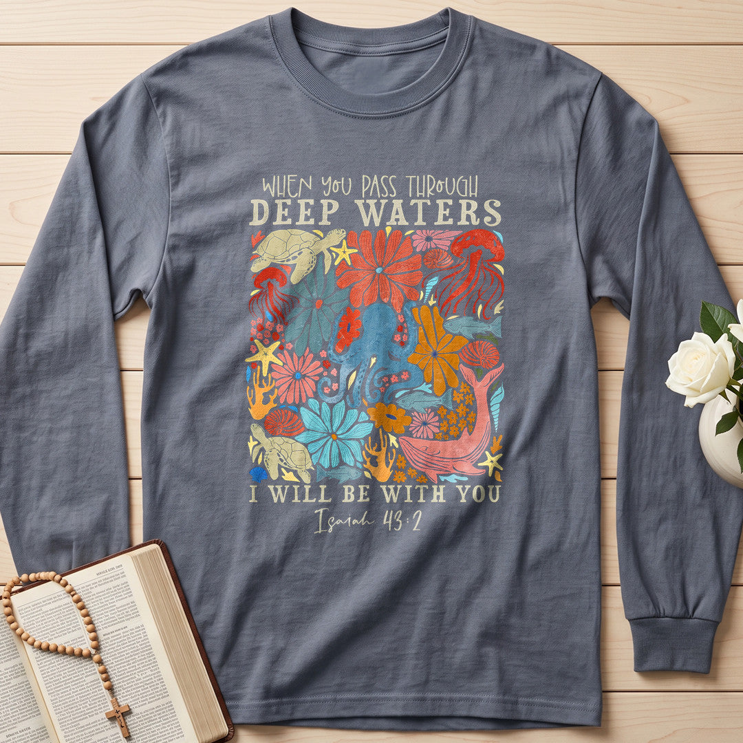 When You Pass Through Deep Waters I Will Be With You Isaiah 43.2 18