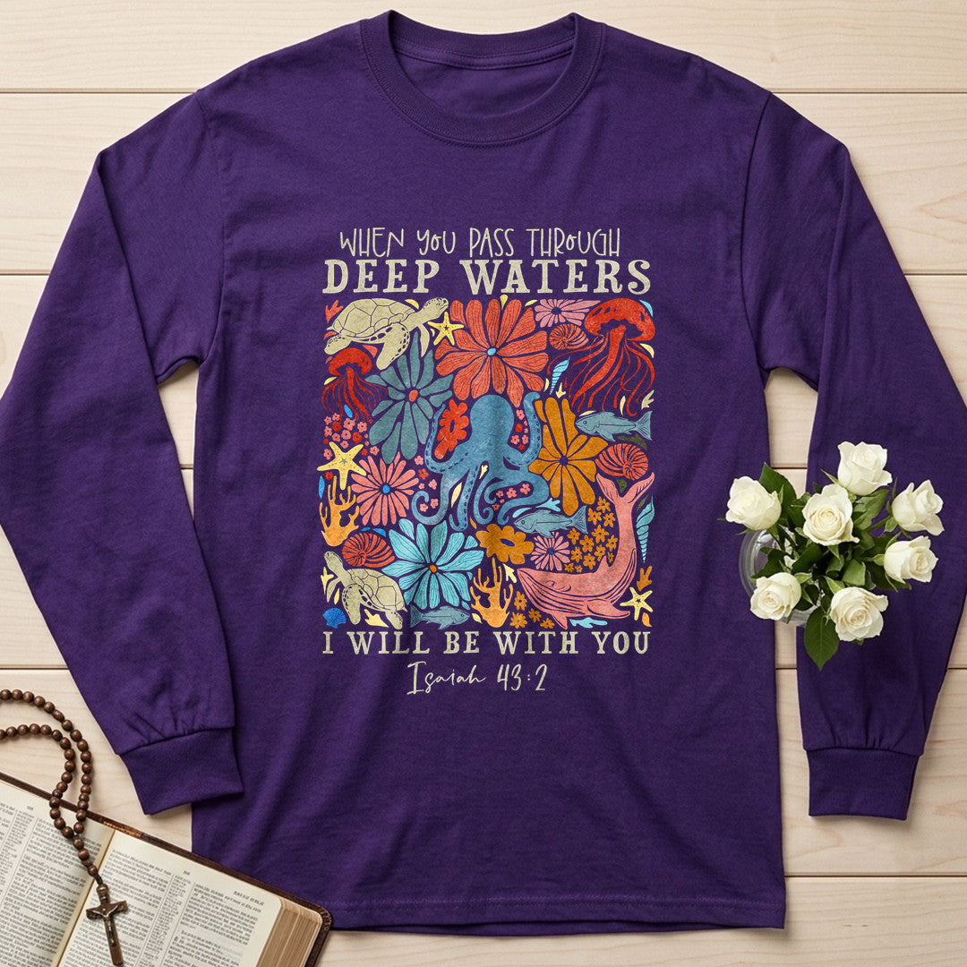 When You Pass Through Deep Waters I Will Be With You Isaiah 43.2 18