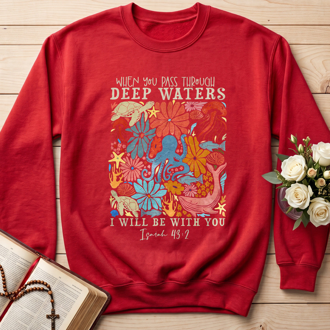 When You Pass Through Deep Waters I Will Be With You Isaiah 43.2 18
